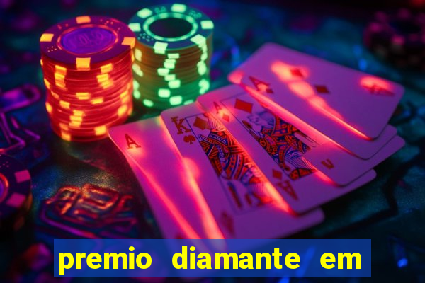 premio diamante em dinheiro blaze